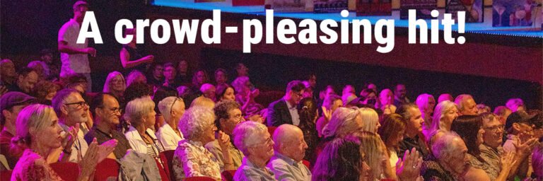 a crowd pleasing hit